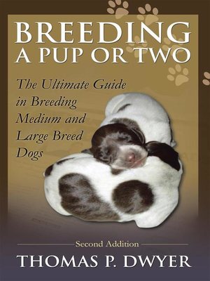 cover image of Breeding a Pup or Two